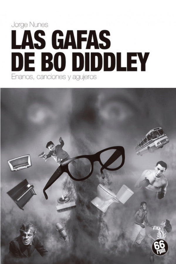 Jorge Nunes - Las gafas de Bo Diddley - Libro