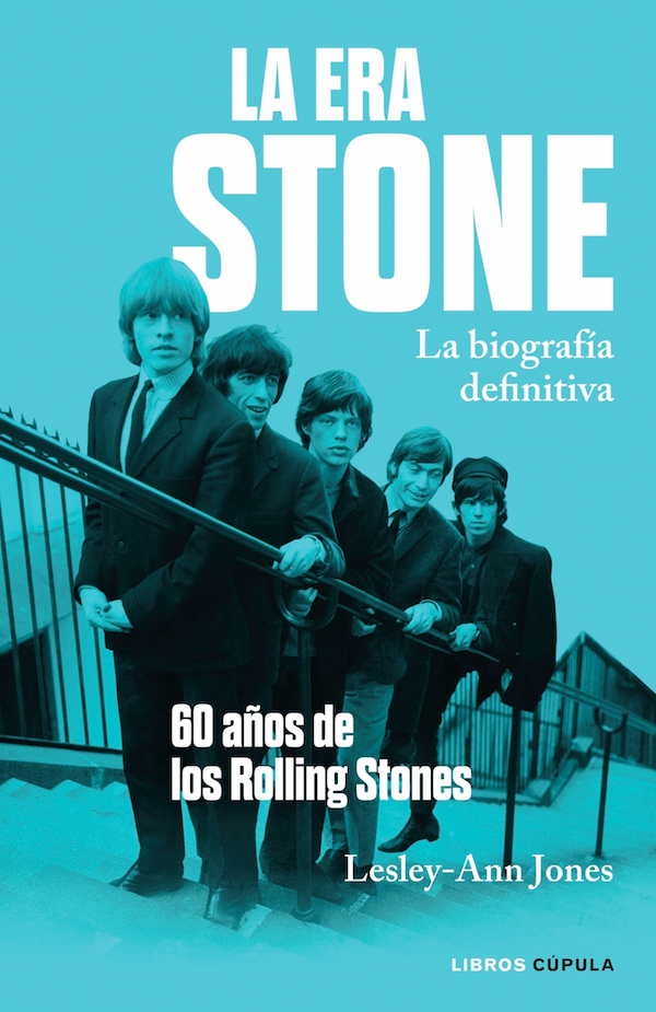 Lesley-Ann Jones - La era Stone: La biografía definitiva - Libro
