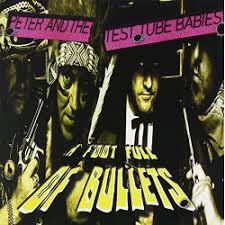 Peter and the Test Tube Babies – A Foot Full of Bullets – CD