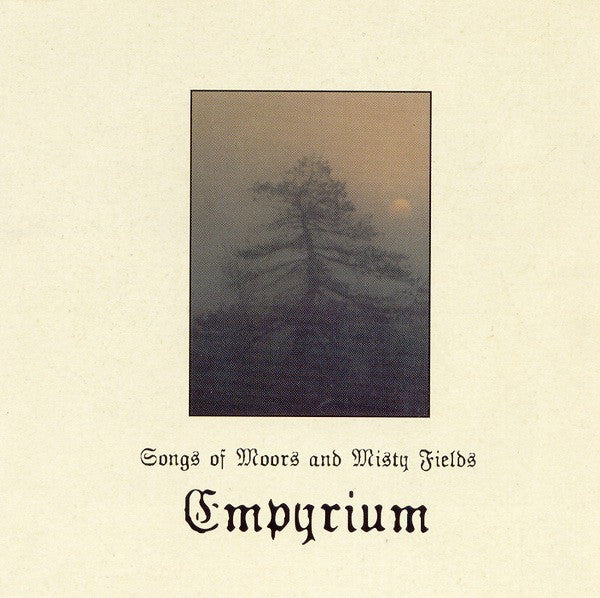 Empyrium - Songs Of Moors And Misty Fields - CD