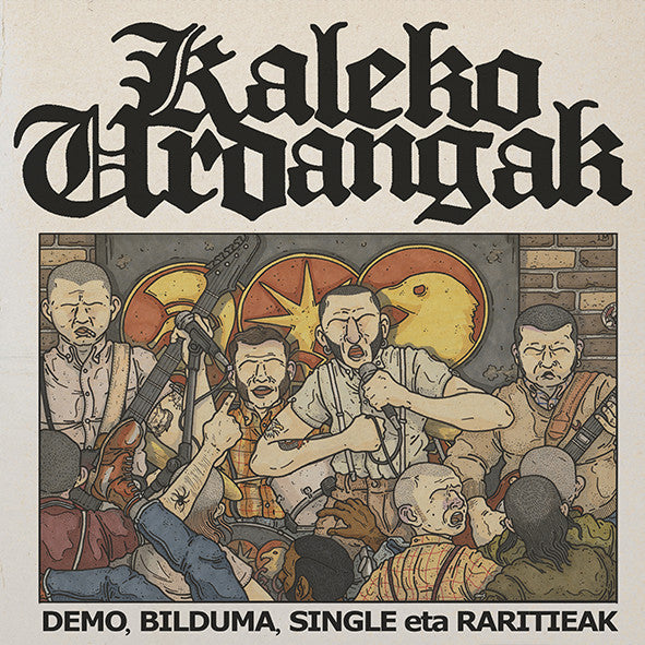 Kaleko Urdangak - Demo, Bilduma, Single Eta Raritieak - 2xLP