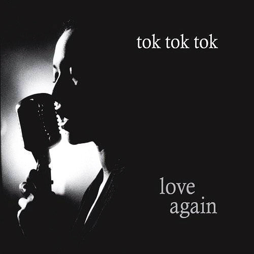 TOK TOK TOK CD Love Again (Digipack)