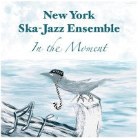 The New York Ska-Jazz Ensemble - In The Moment - LP