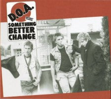 D.O.A. - Something Better Change - LP