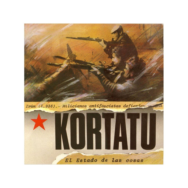 Kortatu - El Estado De Las Cosas - LP