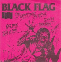 Black Flag - Live *1 (Spray Paint The Walls) - 7"