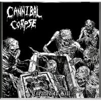 Cannibal Corpse - Created To Kill - CD