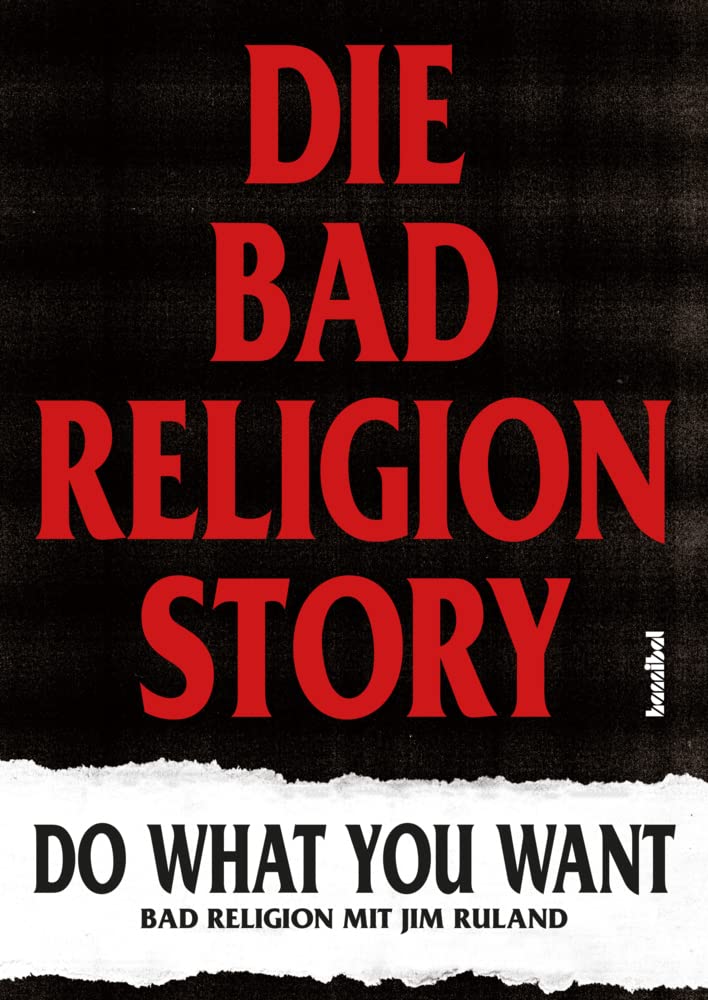 Bad Religion - Die Bad Religion Story: Do What You Want - Libro