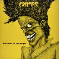 The Cramps - Bad Music For Bad People - LP
