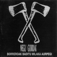 Negu Gorriak - Borreroak Baditu Milaka Aurpegi - 2xLP