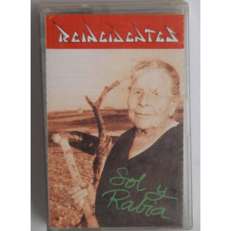 Reincidentes - Sol Y Rabia - Cassette