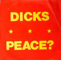 The Dicks - Peace? - 7"