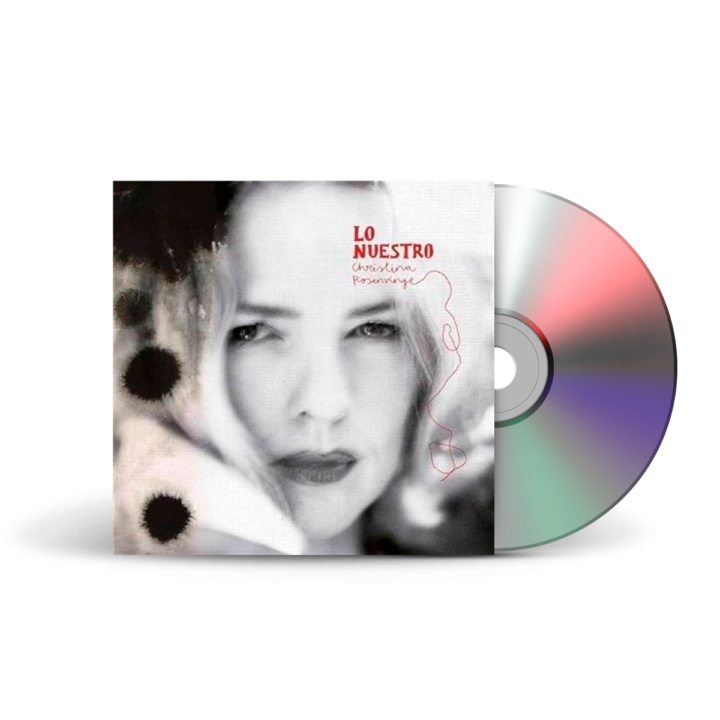 Christina Rosenvinge - Lo Nuestro - CD