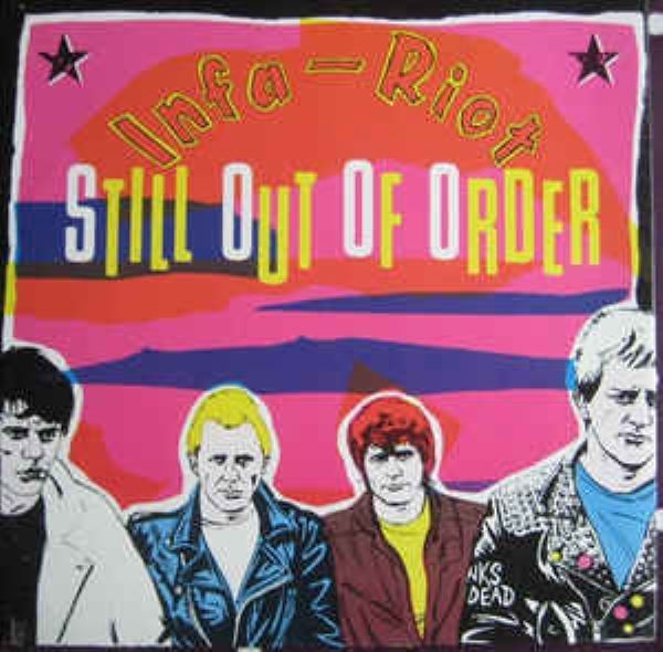 Infa-Riot - Still Out Of Order - LP