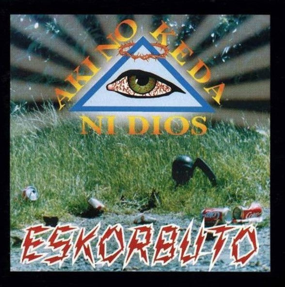 Eskorbuto - Aki No Keda Ni Dios - LP