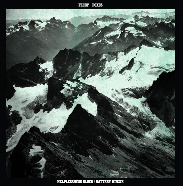 Fleet Foxes - Helplessness Blues / Battery Kinzie - 12"