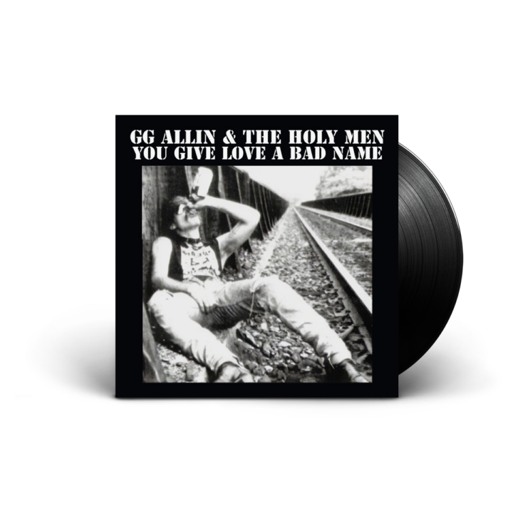 GG Allin & The Holy Men - You Give Love a Bad Name - LP
