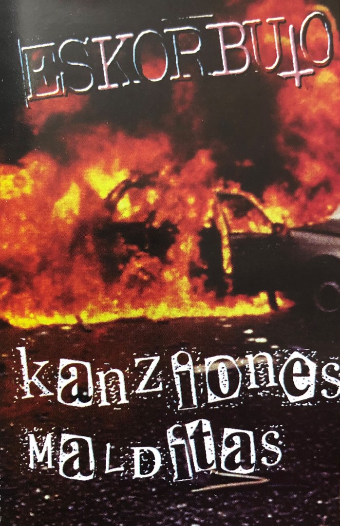 Eskorbuto - Kanziones Malditas - Cassette