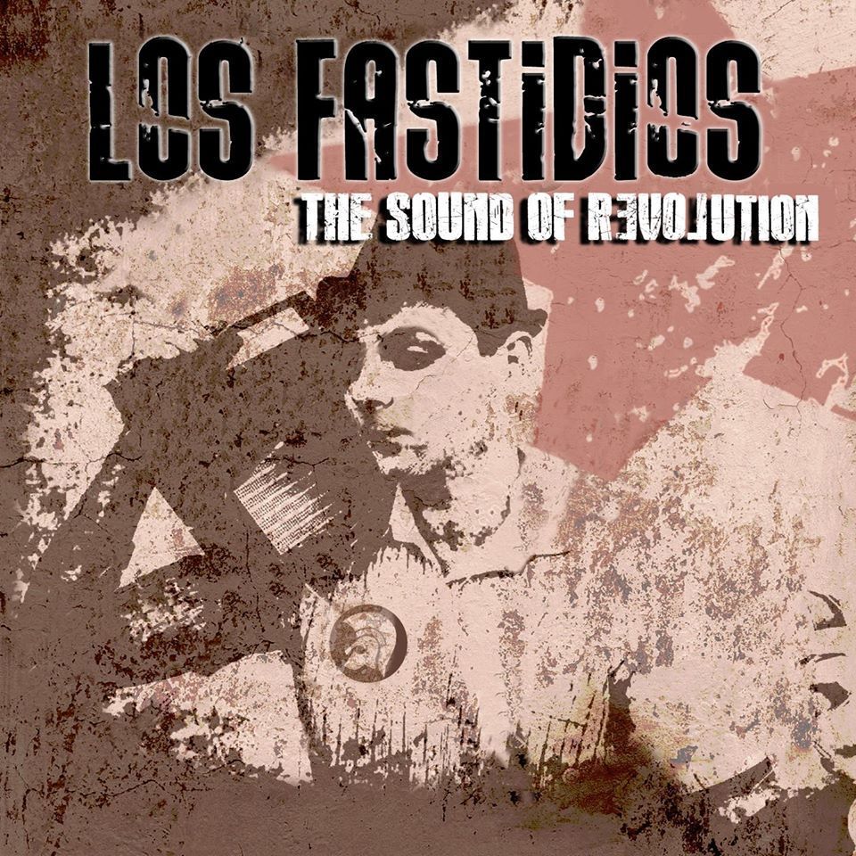 Los Fastidios - The Sound Of Revolution - CD