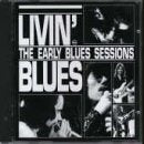 Livin' Blues - Early Blues Sessions - CD - CD Muy Buen Estado / Portada Muy Buen Estado (VG+/VG+)