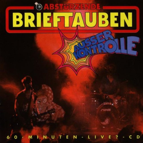 Abstürzende Brieftauben - Außer Kontrolle - CD - CD Muy Buen Estado / Portada Muy Buen Estado (VG+/VG+)