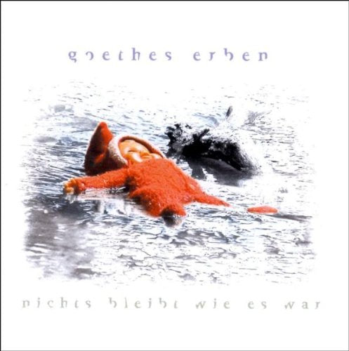Goethes Erben - Nichts Bleibt Wie Es War & Glasgarten - 2xCD - CDs Muy Buen Estado / Portada Muy Buen Estado (VG+/VG+)