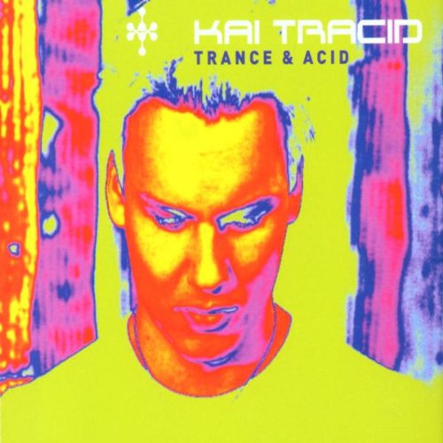 Kai Tracid - Trance & Acid - CD - CD Muy Buen Estado / Portada Muy Buen Estado (VG+/VG+)