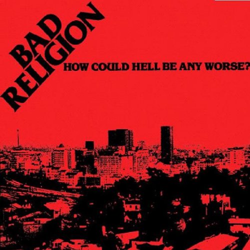 Bad Religion - How Could Hell Be Any Worse? (Reissue) - CD - CD Muy Buen Estado / Portada Muy Buen Estado (VG+/VG+)