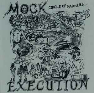 Mock Execution - Circle Of Madness (7", EP)