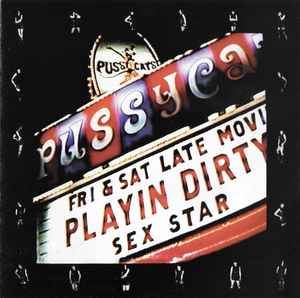 Pussycats (2) - Playin' Dirty (CD, Album)
