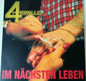 4 Promille - Im Nächsten Leben (LP, Album, RE, yel)