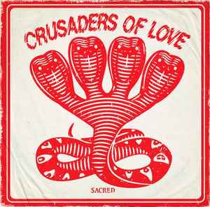 Crusaders Of Love - Sacred (12", S/Sided, MiniAlbum, Ltd, Tra)