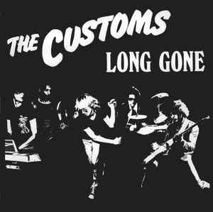 The Customs (3) - Long Gone (LP, Comp, 180)