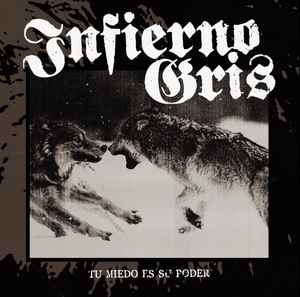infierno gris - Tu Miedo Es Su Poder (LP, Album)