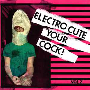 Various - Electrocute Your Cock! Vol.2 (LP, Comp)