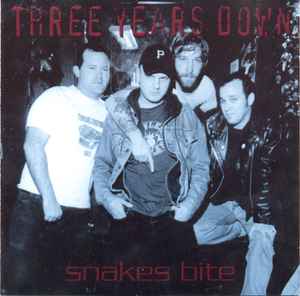 Three Years Down - Snakes Bite (CD, Album)