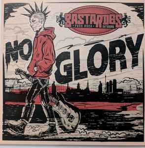 Bastardes - No Glory (LP, Album)
