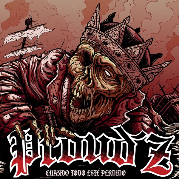 Proud'z - Cuando Todo Esté Perdido - LP