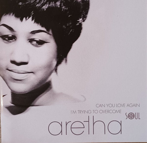 Aretha Franklin - Can You Love Again / I’m Trying to Overcome - 7"