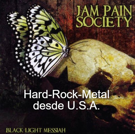 Jam Pain Society – Black Light Messiah - CD - 2008 - Locomotive Records – LM663