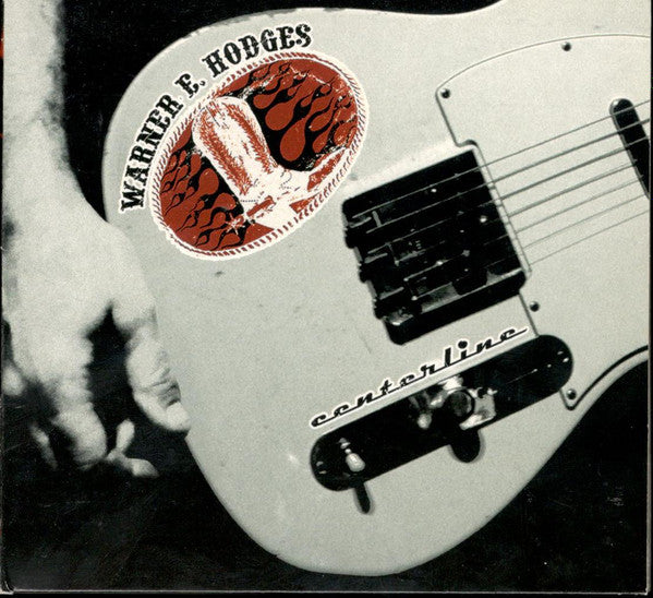 Warner E. Hodges – Centerline - CD - Digipak - 2008 - Jerkin' Crocus – JERK 10 - NUEVO / PRECINTADO - NEW / SEALED.