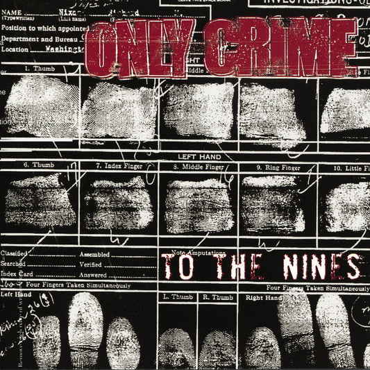 Only Crime – To The Nines - CD - 2004 - Fat Wreck Chords – FAT682-2