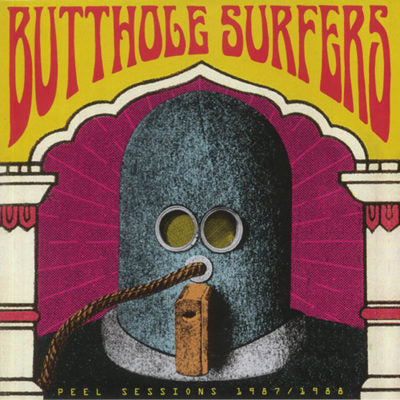 BUTTHOLE SURFERS - Peel Sessions 1987/1988 - LP - Unofficial Release