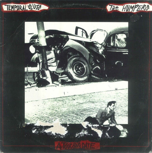 Temporal Sluts / The Humpers – A Touching Date - 10" - With Insert - 1998 - Hate Records – Hate 1 - Vinilo Nuevo (M) / Portada Muy Buen Estado (VG+)