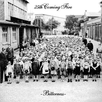 25th Coming Fire – Bitterness - LP - Como Nuevo / Like New (M / M-)