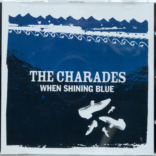 The Charades – When Shining Blue - CD - 2006 - Corea Discos – COROS CD-01