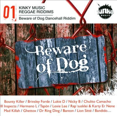 Kinky Music Reggae Riddims, Vol. 1: Beware of Dog - CD - 2008 - Urban Empire Records – UE037CD
