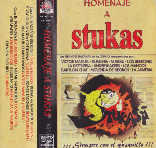 Siempre Con El Gusanillo (Homenaje A Stukas) - Cassette - 1997 - Santo Grial Records – L.F. 00597