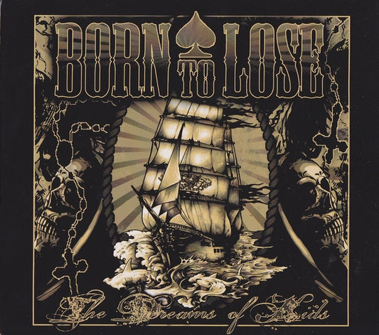 Born To Lose ‎– The Dreams Of Kids - CD - Digipak - 2010 - I Hate People Records ‎– IHP 004-2