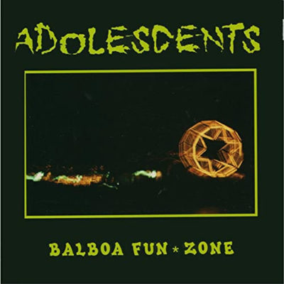 ADOLESCENTS - Balboa Fun * Zone - LP - Color - NICKEL AND DIME